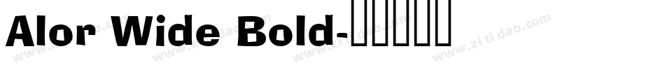 Alor Wide Bold字体转换
